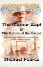 The Mamur Zapt & the Return of the Carpet: A Mamur Zapt Mystery