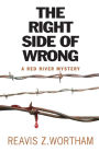 The Right Side of Wrong (Red River Mystery Series #3)