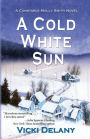 A Cold White Sun: A Constable Molly Smith Mystery