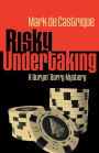 Risky Undertaking
