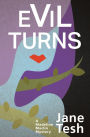Evil Turns: A Madeline Maclin Mystery
