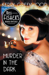 Title: Murder in the Dark, Author: Kerry Greenwood