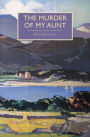 The Murder of my Aunt