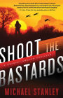 Shoot the Bastards