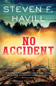 Title: No Accident, Author: Steven F. Havill