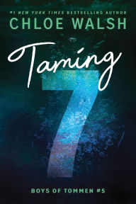Taming 7 (Boys of Tommen #5)