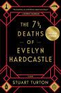 The 7½ Deaths of Evelyn Hardcastle (B&N Exclusive Edition)