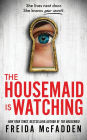 The Housemaid Is Watching