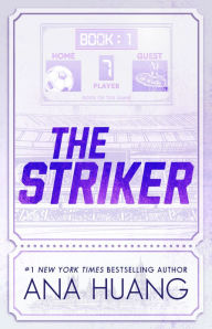 Title: The Striker, Author: Ana Huang