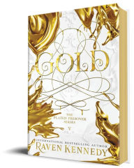 Title: Gold (Plated Prisoner Series #5), Author: Raven Kennedy