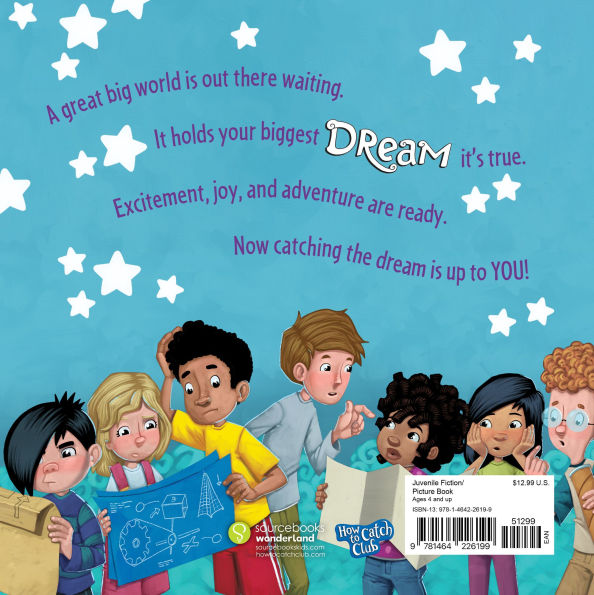 How to Catch a Dream