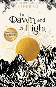 Title: The Dawn and Its Light (B&N Exclusive Edition), Author: Piper CJ