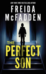 Title: The Perfect Son, Author: Freida McFadden