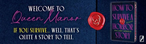 How to Survive a Horror Story (Deluxe Edition): A Novel
