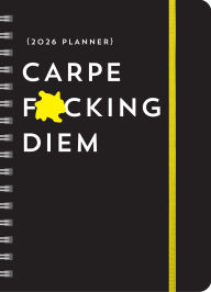 Title: 2025-2026 Carpe F*cking Diem Planner