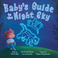 Title: Baby's Guide to the Night Sky, Author: John A. Read