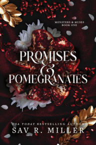 Title: Promises and Pomegranates, Author: Sav R. Miller