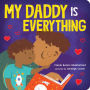 My Daddy Is Everything