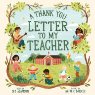 Title: A Thank You Letter to My Teacher, Author: Deb Adamson