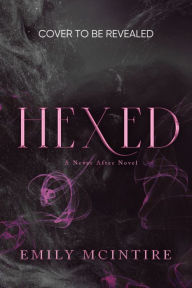 Title: Hexed (B&N Exclusive Edition), Author: Emily McIntire