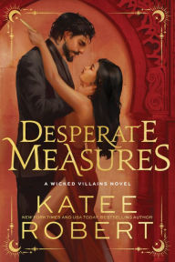 Title: Desperate Measures (Standard Edition), Author: Katee Robert