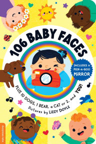 Title: 106 Baby Faces: Plus 10 Dogs, 1 Bear, a Cat or 2, and You!, Author: duopress labs