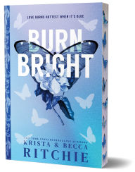Title: Burn Bright (Deluxe Edition), Author: Krista Ritchie