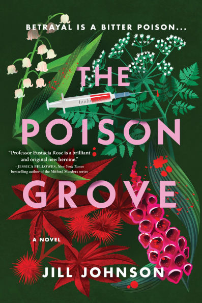 The Poison Grove: A Novel