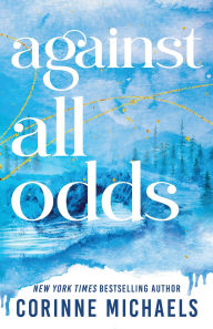 Title: Against All Odds (Standard Edition), Author: Corinne Michaels