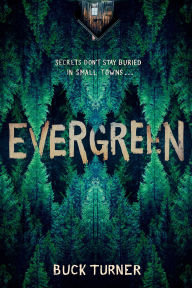 Title: Evergreen, Author: Buck Turner