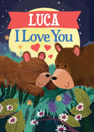 Title: Luca I Love You, Author: JD Green
