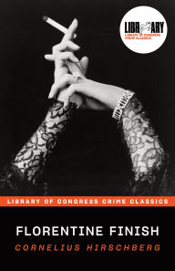 Title: Florentine Finish, Author: Cornelius Hirschberg