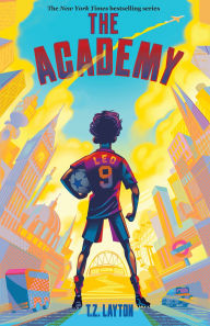 Title: The Academy, Author: T.Z. Layton
