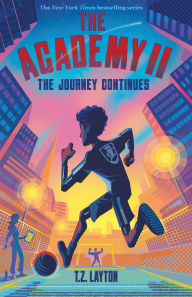 Title: The Academy II: The Journey Continues, Author: T.Z. Layton