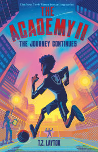 Title: The Academy II: The Journey Continues, Author: T.Z. Layton