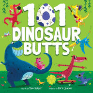 Title: 101 Dinosaur Butts, Author: Sam Harper