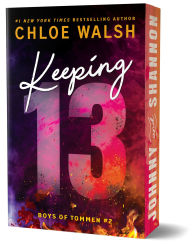 Title: Keeping 13 (Deluxe Edition), Author: Chloe Walsh