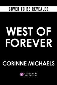 Title: West of Forever (Deluxe Edition), Author: Corinne Michaels