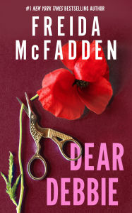 Title: Dear Debbie (B&N Exclusive Edition), Author: Freida McFadden