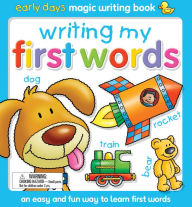 Writing My First Words: An easy and fun way to learn first words