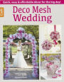 Deco Mesh Wedding