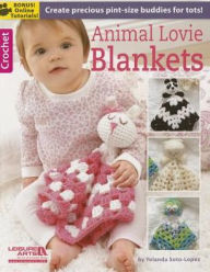 Title: Animal Lovie Blankets, Author: Yolanda Soto-Lopez