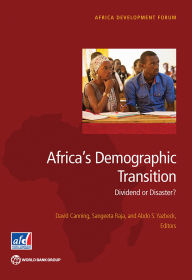 Title: Africa's Demographic Transition: Dividend or Disaster?, Author: David Canning
