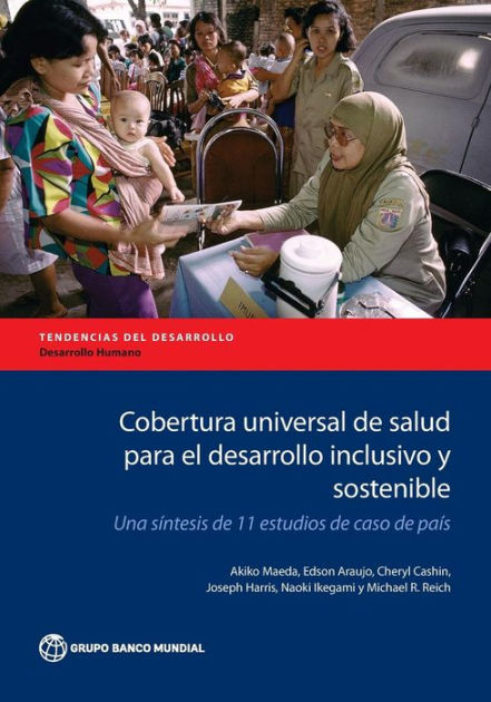 Cobertura Universal De Salud Para El Desarrollo Inclusivo Y Sostenible