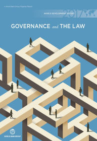 Title: World Development Report 2017: Governance and the Law, Author: World Bank Group