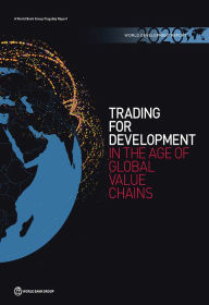 Title: World Development Report 2020: Trading for Development in the Age of Global Value Chains, Author: World Bank