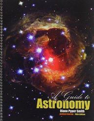 Title: A Guide to Astronomy, Author: Diane Pyper Smith