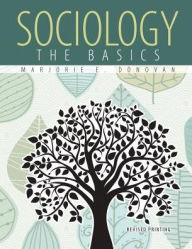 Title: Sociology: The Basics / Edition 1, Author: Marjorie Donovan