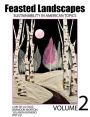 Feasted Landscapes: Sustainability in American Topics Volume 2 / Edition 1
