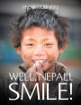 Well, Nepali, Smile!